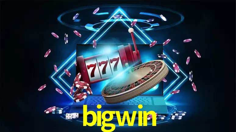bigwin 公平游戏