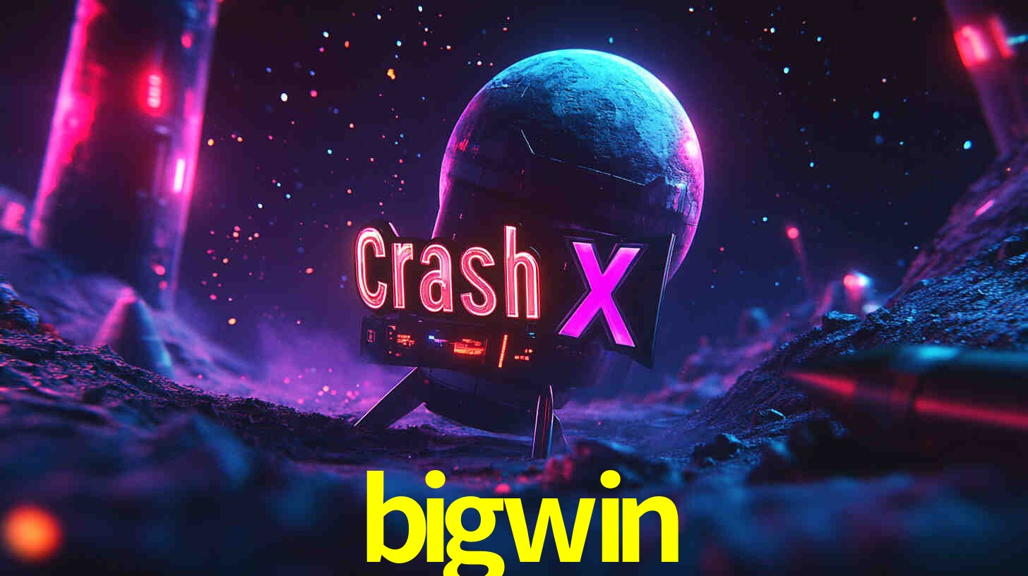 Benefícios Download bigwin
