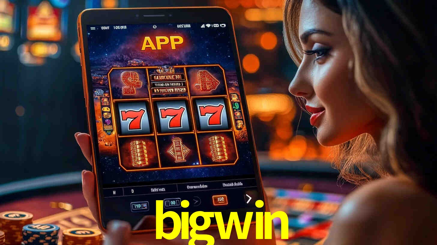 bigwin bet Brasil